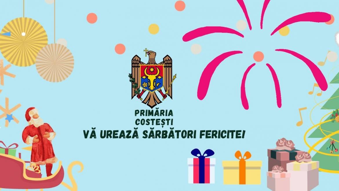 Primăria Costești vă urează Sărbători Fericite!